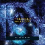Starseed Awakening : Channeled Meditations from the Sirians 2009 9781556437823 Front Cover