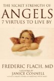 Secret Strength of Angels 7 Virtues to Live By 2008 9781578262823 Front Cover