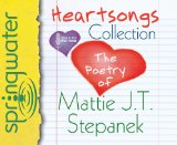 Heartsongs Collection: The Poetry of Mattie J. T. Stepanek cover art