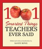 1001 Smartest Things Teachers Ever Said 2010 9781599218823 Front Cover