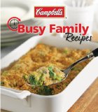 Busy Family Campbell's Casserole 2010 9781605531823 Front Cover