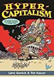 Hypercapitalism The Modern Economy, Its Values, and How to Change Them  9781620972823 Front Cover