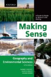 Making Sense in Geography and Environmental Sciences A Student's Guide to Research and Writing 5th 9780195445824 Front Cover