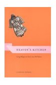 Heaven's Kitchen Living Religion at God's Love We Deliver cover art