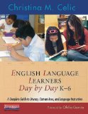 English Language Learners Day by Day, K-6 A Complete Guide to Literacy, Content-Area, and Language Instruction cover art