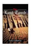 Lost Tomb 2001 9780595166824 Front Cover