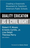 Quality Education as a Constitutional Right Creating a Grassroots Movement to Transform Public Schools 2010 9780807032824 Front Cover