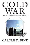 Cold War An International History 2nd 9780813349824 Front Cover