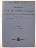 Arctic Whaling Journals of William Scoresby the Younger  9780904180824 Front Cover