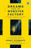Dreams from the Monster Factory A Tale of Prison, Redemption and One Woman's Fight to Restore Justice to All cover art