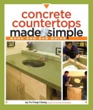 Concrete Countertops Made Simple A Step-By-Step Guide 2008 9781561588824 Front Cover