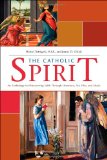 Catholic Spirit An Anthology for Discovering Faith Through Literature, Art, Film, and Music cover art