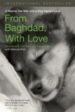 From Baghdad, with Love A Marine, the War, and a Dog Named Lava cover art