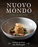 Nuovo Mondo New Italian Food 2012 9781742703824 Front Cover