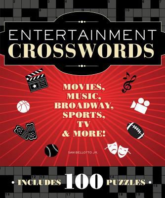 Entertainment Crosswords Movies, Music, Broadway, Sports, TV and More 2012 9781936140824 Front Cover