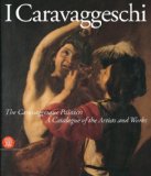 I Caravaggeschi Percorsi e Protagonisti 2010 9788884912824 Front Cover
