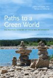 Paths to a Green World, Second Edition The Political Economy of the Global Environment cover art