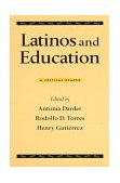 Latinos and Education A Critical Reader  9780415911825 Front Cover