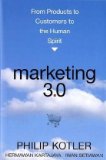 Marketing 3. 0 From Products to Customers to the Human Spirit cover art