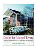 Design for Assisted Living Guidelines for Housing the Physically and Mentally Frail cover art