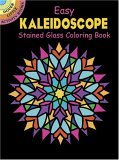 Easy Kaleidoscope Stained Glass Coloring Book  9780486441825 Front Cover