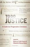 To Do Justice A Guide for Progressive Christians cover art