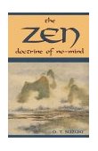 Zen Doctrine of No Mind The Significance of the Sutra of HuiNeng cover art