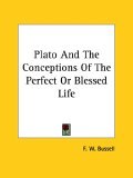 Plato and the Conceptions of the Perfect 2005 9781425315825 Front Cover