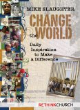 Change the World Daily Inspiration to Make a Difference 2011 9781426714825 Front Cover