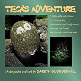 Teca's Adventure A Photographic Adventure of a Little Girl on a Sunny Day 2012 9781480244825 Front Cover