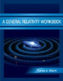 General Relativity Workbook 