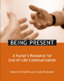 Being Present A Nurse's Resource for End-Of-Life Care cover art