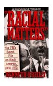 Racial Matters The FBI's Secret File on Black America, 1960-1972 cover art
