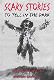 Scary Stories to Tell in the Dark  9780062682826 Front Cover