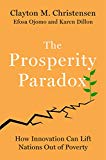 Prosperity Paradox How Innovation Can Lift Nations Out of Poverty  9780062851826 Front Cover