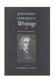 Jonathan Edwards's Writings Text, Context, Interpretation 1996 9780253330826 Front Cover