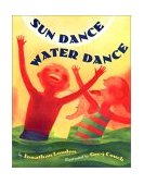 Sun Dance, Water Dance 2001 9780525466826 Front Cover