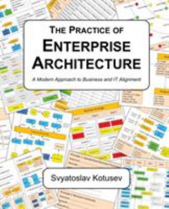 Practice of Enterprise Architecture A Modern Approach to Business and IT Alignment  9780648309826 Front Cover