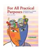 For All Practical Purposes Mathematical Literacy in Today's World 6th 9780716747826 Front Cover