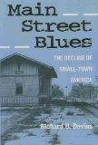 Main Street Blues The Decline of Small-Town America cover art