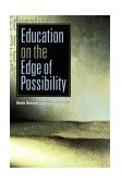 Education on the Edge of Possibility  9780871202826 Front Cover