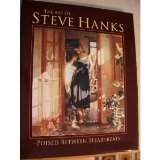 Art of Steve Hanks : Poised Between Heartbeats  9780961897826 Front Cover