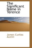 Significant Name in Terence 2009 9781110005826 Front Cover