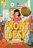 Front Desk (Front Desk #1) (Scholastic Gold)  9781338157826 Front Cover