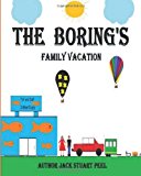 Boring's Family Vacation 2013 9781482649826 Front Cover