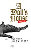 Doll's House, Part 2 (TCG Edition)  9781559365826 Front Cover