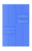 Airless Spaces 