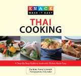 Thai Cooking A Step-by-Step Guide to Authentic Dishes Made Easy 2010 9781599217826 Front Cover