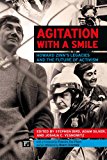 Agitation with a Smile Howard Zinn's Legacies and the Future of Activism 2014 9781612051826 Front Cover