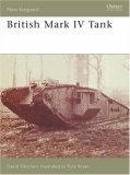 British Mark IV Tank 2007 9781846030826 Front Cover